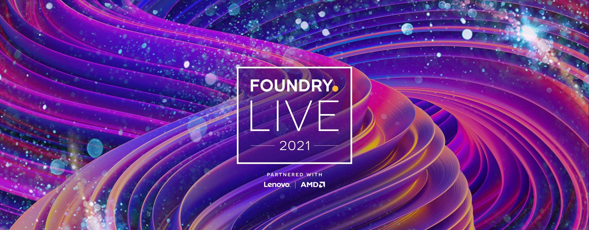 The hottest trends to come out of Foundry Live 2021 | Foundry