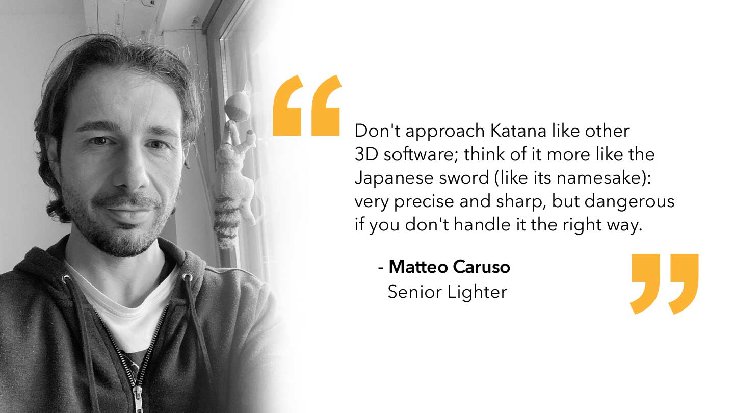 Quote from Matteo Caruso, Senior Lighter