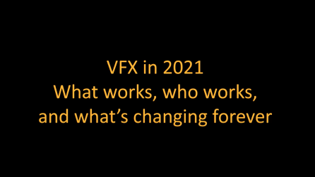 VFX in 2021
