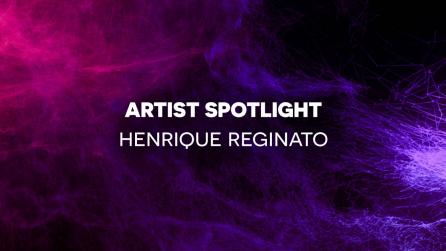 Artist Spotlight Henrique Reginato